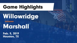 Willowridge  vs Marshall  Game Highlights - Feb. 5, 2019