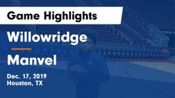 Willowridge  vs Manvel  Game Highlights - Dec. 17, 2019