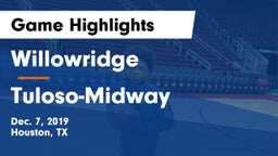Willowridge  vs Tuloso-Midway  Game Highlights - Dec. 7, 2019