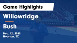 Willowridge  vs Bush  Game Highlights - Dec. 12, 2019