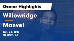 Willowridge  vs Manvel  Game Highlights - Jan. 24, 2020