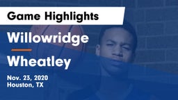 Willowridge  vs Wheatley  Game Highlights - Nov. 23, 2020