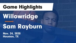 Willowridge  vs Sam Rayburn Game Highlights - Nov. 24, 2020