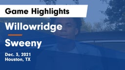 Willowridge  vs Sweeny  Game Highlights - Dec. 3, 2021