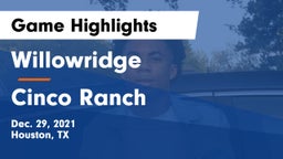 Willowridge  vs Cinco Ranch  Game Highlights - Dec. 29, 2021