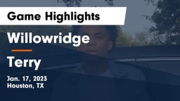 Willowridge  vs Terry  Game Highlights - Jan. 17, 2023