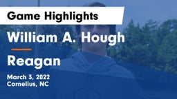 William A. Hough  vs Reagan Game Highlights - March 3, 2022