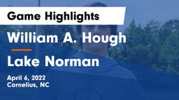 William A. Hough  vs Lake Norman  Game Highlights - April 6, 2022