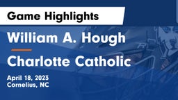 William A. Hough  vs Charlotte Catholic  Game Highlights - April 18, 2023