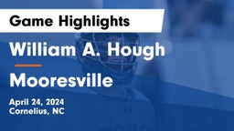 William A. Hough  vs Mooresville  Game Highlights - April 24, 2024
