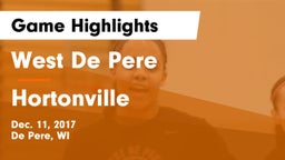 West De Pere  vs Hortonville  Game Highlights - Dec. 11, 2017