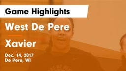West De Pere  vs Xavier  Game Highlights - Dec. 14, 2017