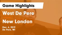 West De Pere  vs New London  Game Highlights - Dec. 6, 2019