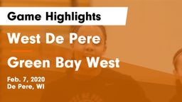 West De Pere  vs Green Bay West Game Highlights - Feb. 7, 2020