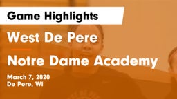 West De Pere  vs Notre Dame Academy Game Highlights - March 7, 2020