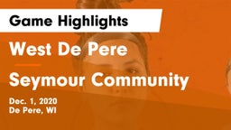 West De Pere  vs Seymour Community  Game Highlights - Dec. 1, 2020