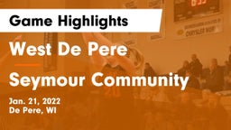 West De Pere  vs Seymour Community  Game Highlights - Jan. 21, 2022