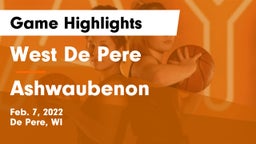 West De Pere  vs Ashwaubenon  Game Highlights - Feb. 7, 2022