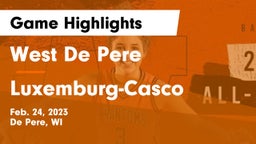 West De Pere  vs Luxemburg-Casco  Game Highlights - Feb. 24, 2023