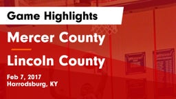 Mercer County  vs Lincoln County  Game Highlights - Feb 7, 2017