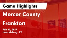 Mercer County  vs Frankfort  Game Highlights - Feb 10, 2017