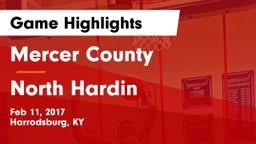 Mercer County  vs North Hardin  Game Highlights - Feb 11, 2017