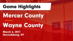 Mercer County  vs Wayne County  Game Highlights - March 6, 2017