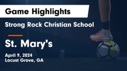Strong Rock Christian School vs St. Mary's Game Highlights - April 9, 2024
