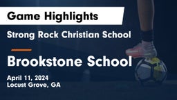 Strong Rock Christian School vs Brookstone School Game Highlights - April 11, 2024