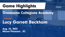 Oceanside Collegiate Academy vs Lucy Garrett Beckham  Game Highlights - Aug. 24, 2023