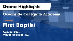 Oceanside Collegiate Academy vs First Baptist  Game Highlights - Aug. 22, 2023