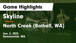 Skyline   vs North Creek (Bothell, WA) Game Highlights - Jan. 3, 2023