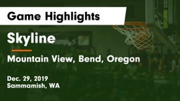 Skyline   vs Mountain View, Bend, Oregon Game Highlights - Dec. 29, 2019