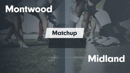 Matchup: Montwood  vs. Midland  2016