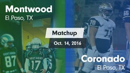 Matchup: Montwood  vs. Coronado  2016