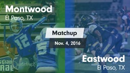 Matchup: Montwood  vs. Eastwood  2016