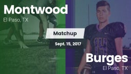 Matchup: Montwood  vs. Burges  2017
