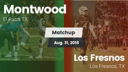 Matchup: Montwood  vs. Los Fresnos  2018