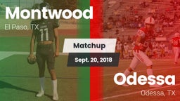 Matchup: Montwood  vs. Odessa  2018