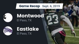 Recap: Montwood  vs. Eastlake  2019