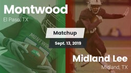 Matchup: Montwood  vs. Midland Lee  2019