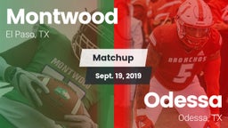 Matchup: Montwood  vs. Odessa  2019