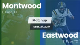 Matchup: Montwood  vs. Eastwood  2019