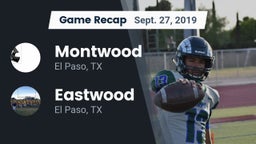 Recap: Montwood  vs. Eastwood  2019