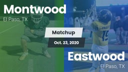 Matchup: Montwood  vs. Eastwood  2020