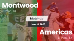Matchup: Montwood  vs. Americas  2020