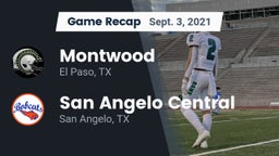 Recap: Montwood  vs. San Angelo Central  2021