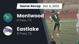 Recap: Montwood  vs. Eastlake  2023