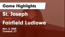 St. Joseph  vs Fairfield Ludlowe Game Highlights - Nov. 5, 2020
