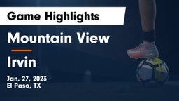 Mountain View  vs Irvin  Game Highlights - Jan. 27, 2023